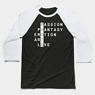 PHOTO Passion Phantasy Emotion Art Love Gift Baseball T-Shirt